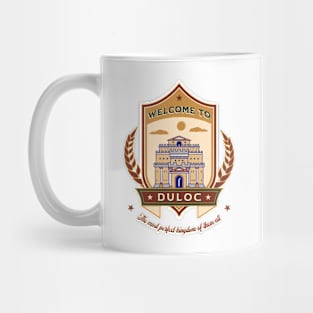 Welcome To Duloc Mug